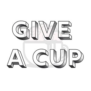 Give A Cup